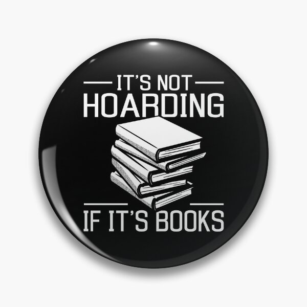 Item preview, It's Not Hoarding If It's Books Funny Reading Quote Book Lover Slogan designed and sold by sillyquestions.