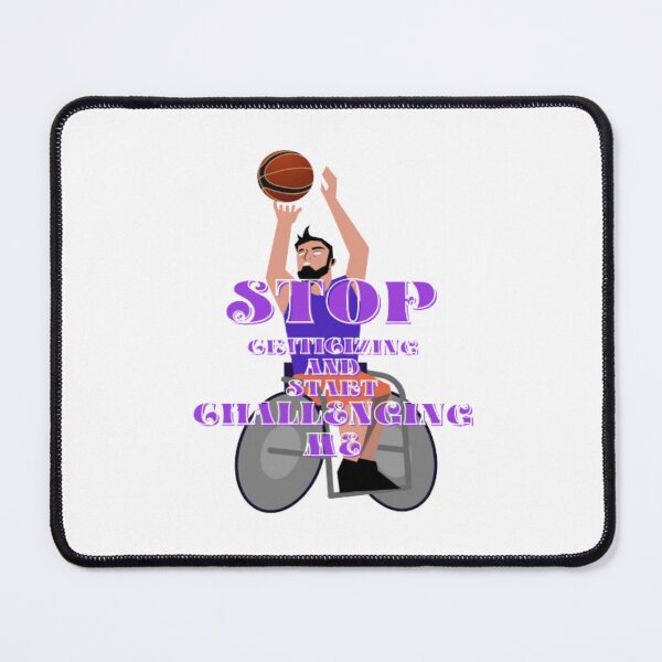 Item preview, stop criticizing and start challenging, basketball fans, basketball quotes, handicap sports designed and sold by Nicedeco.