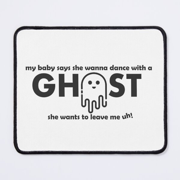 Item preview, my baby says she wanna dance with a ghost designed and sold by deeriijs.