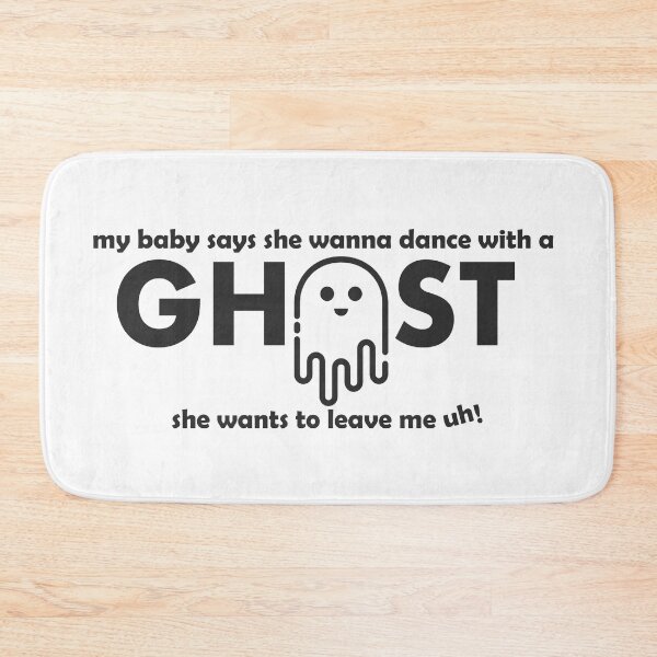 Item preview, my baby says she wanna dance with a ghost designed and sold by deeriijs.