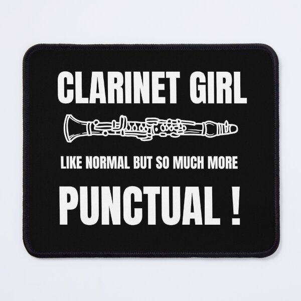 Item preview, Clarinet Girl Like A Normal Girl But So Much More Punctual For Clarinet Players And Music Lovers - Clarinet girl designed and sold by Funwithmusic.