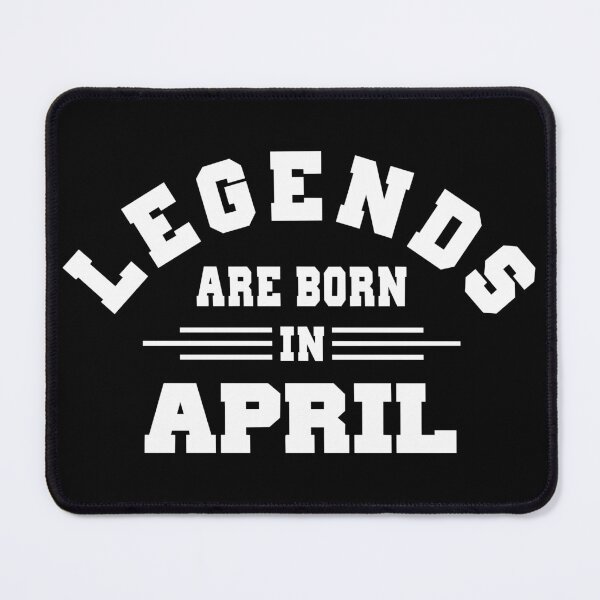 Item preview, Copy of Legends are born in april designed and sold by BandiRock.