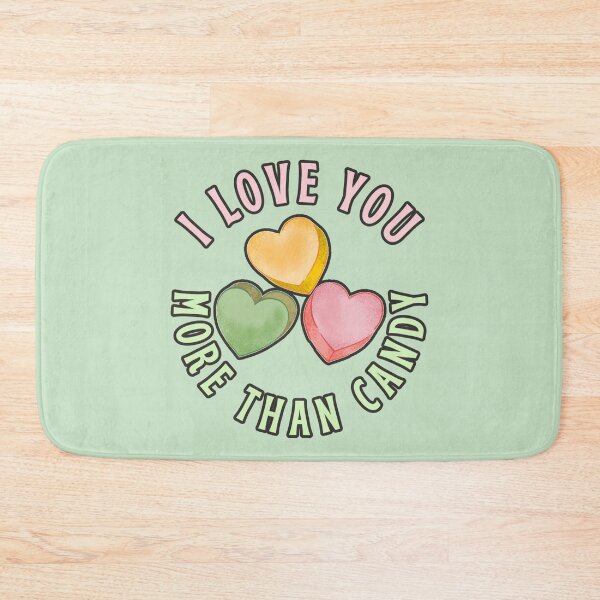 Item preview, I Love You More Than Candy, Cute Sweet Design Perfect For Valentine's Day, Birthday Or Just To Say I Love You designed and sold by TrulyEpoque.