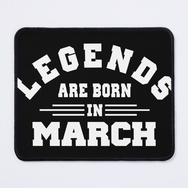 Item preview, Copy of Legends are born in march designed and sold by BandiRock.