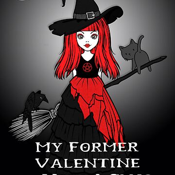 Artwork thumbnail, Valentine's Day Warning Funny Spell Cheeky Witch® by cheekywitch