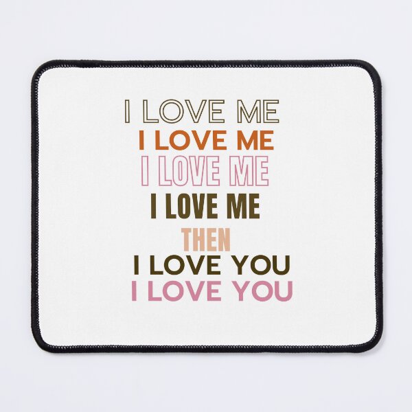 Item preview, I LOVE ME then I LOVE YOU - multi-chrome , Valentine design designed and sold by TIPJ.