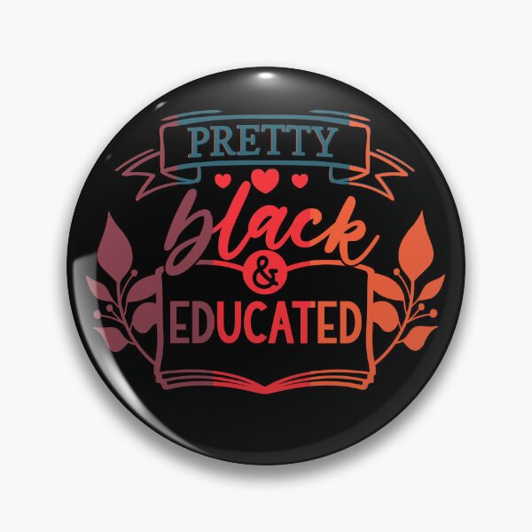 Item preview, Pretty Black and Educated designed and sold by ShopTr3ndy.