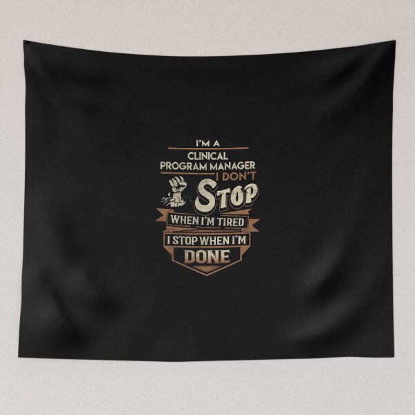 Item preview, Clinical Program Manager T Shirt - I Stop When Done Job Gift Item Tee designed and sold by paneczkopat.