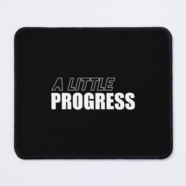 Item preview, A Little Progress designed and sold by vlyn18.