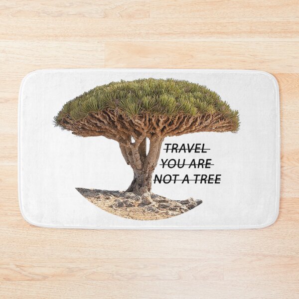 Item preview, Travel You Are Not A Tree designed and sold by MiarCo.