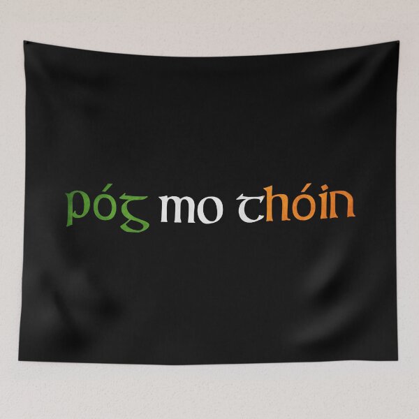 Item preview, Póg mo Thóin designed and sold by ben-taylor1234.