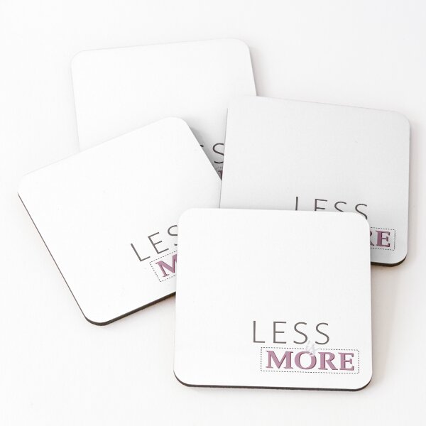 Item preview, LESS is MORE designed and sold by Veronica Franchi.