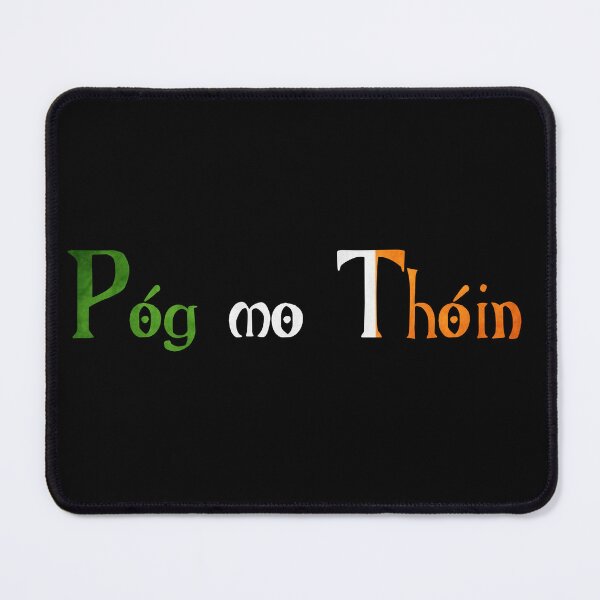 Item preview, Póg mo Thóin designed and sold by ben-taylor1234.