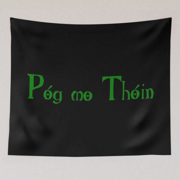 Item preview, Póg mo Thóin designed and sold by ben-taylor1234.