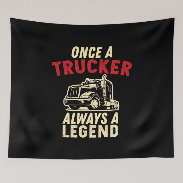 Item preview, Once A Trucker Always A Legend designed and sold by wingstar.