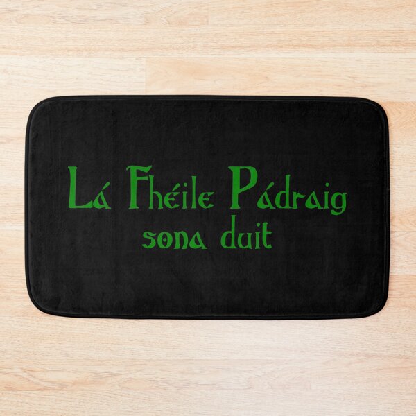 Item preview, Lá Fhéile Pádraig sona duit designed and sold by ben-taylor1234.