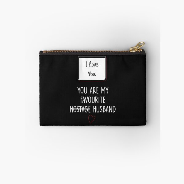Item preview, Funny Valentines You Are Pretty Much My Favorite Hostage Husband designed and sold by kakarot-art.
