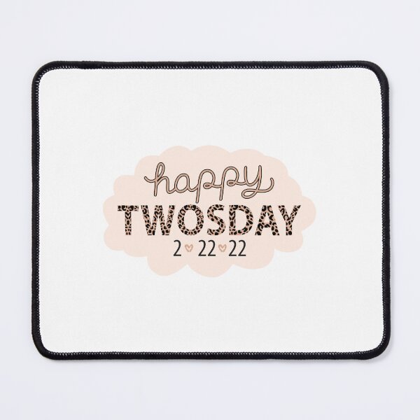 Item preview, Happy Twosday 2.22.22 designed and sold by narinari32.