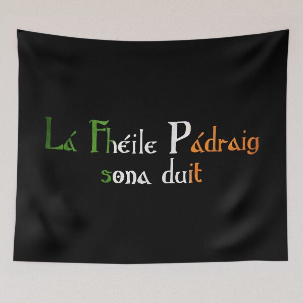 Item preview, Lá Fhéile Pádraig sona duit designed and sold by ben-taylor1234.