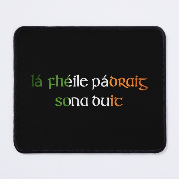 Item preview, Lá Fhéile Pádraig sona duit designed and sold by ben-taylor1234.
