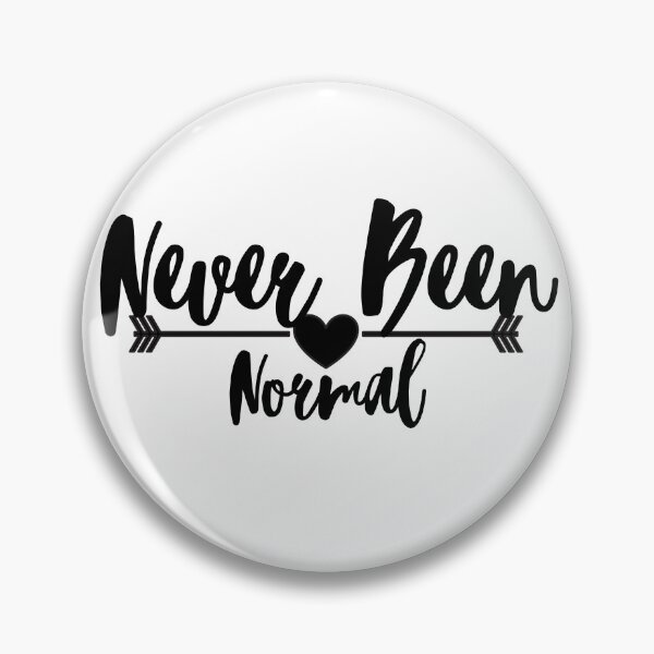 Item preview,  Never Been Normal designed and sold by Besty Prod.