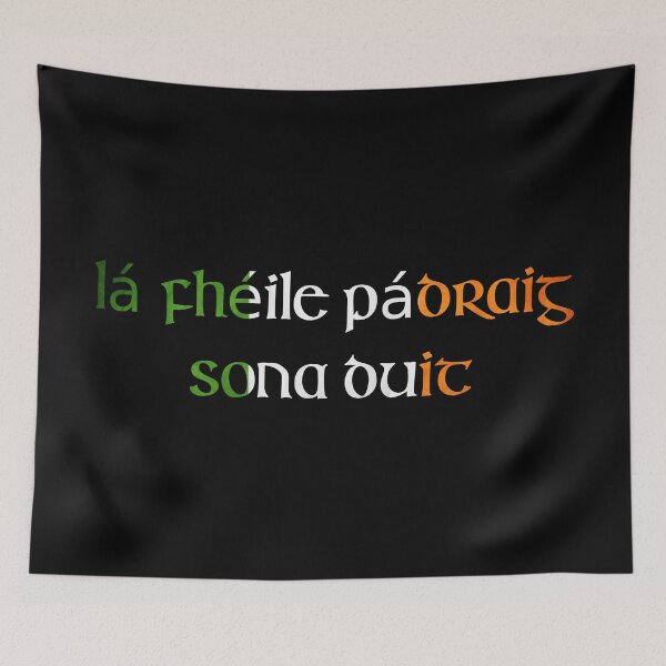 Item preview, Lá Fhéile Pádraig sona duit designed and sold by ben-taylor1234.
