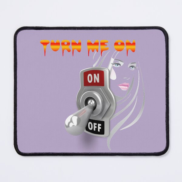 Item preview, Turn me on designed and sold by AlphaRid.