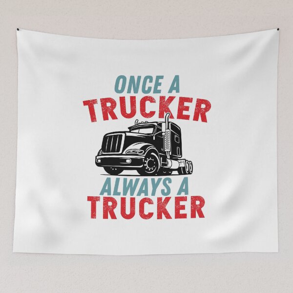Item preview, Once A Trucker Always A Trucker designed and sold by wingstar.