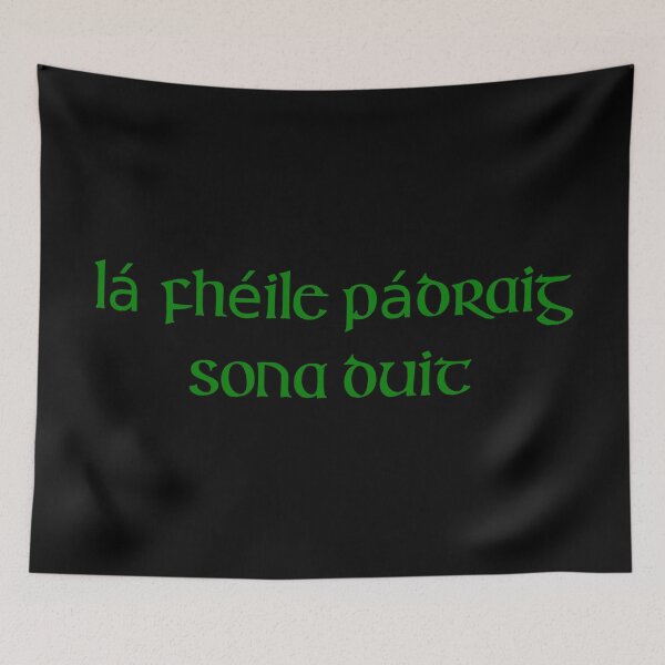 Item preview, Lá Fhéile Pádraig sona duit designed and sold by ben-taylor1234.