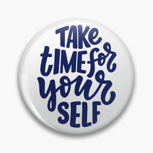 Item preview, Take Time For Yourself designed and sold by AlexLab.
