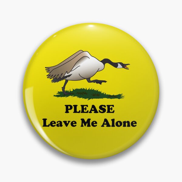 Item preview, Please Leave Me Alone Canada Goose Sticker designed and sold by Shawn Wernig.