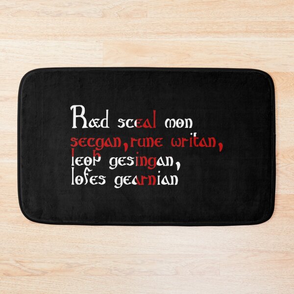 Item preview, Ræd sceal mon secgan, rune writan, leoþ gesingan, lofes gearnian designed and sold by ben-taylor1234.