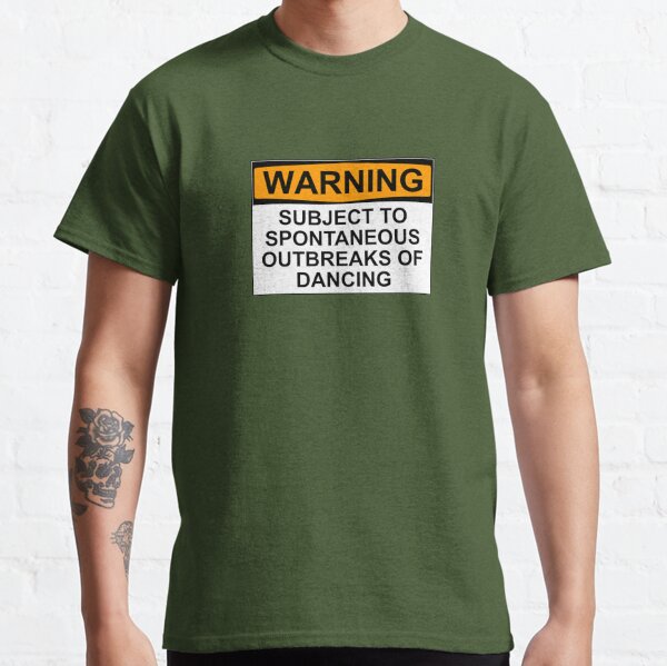Item preview, WARNING : SUBJECT TO SPONTANEOUS OUTBREAKS OF DANCING designed and sold by Rob Price.