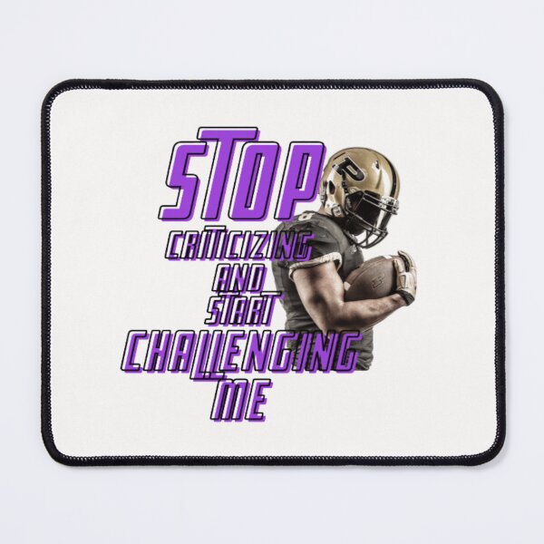 Item preview, stop criticizing and start challenging me, american football challenge, american fooball fan, rugby sport designed and sold by Nicedeco.