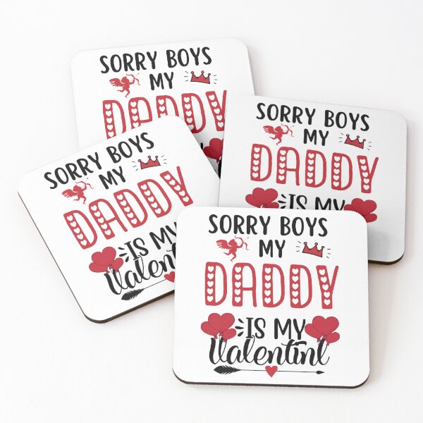 Item preview, Sorry Boys My Daddy Is My Valentine, Funny Valentine For Kids designed and sold by WanderTravels.