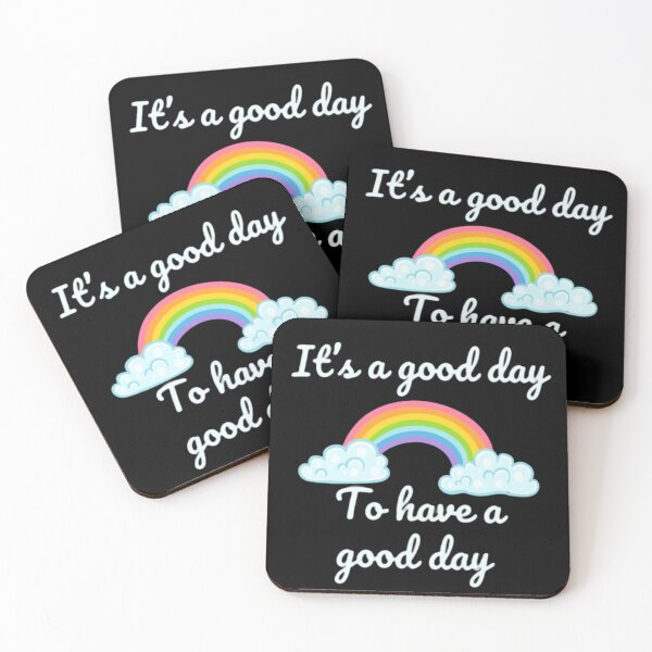 Item preview, Its A Good Day To Have A Good Day designed and sold by RichTeeDesigns.