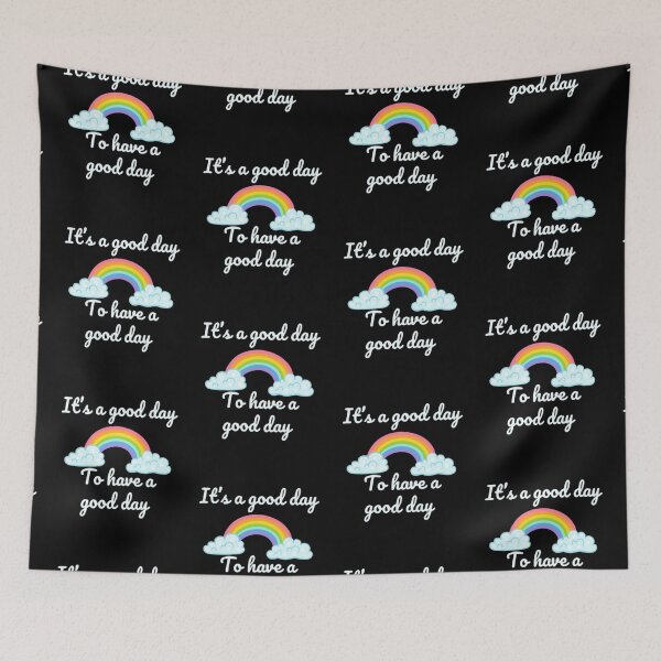 Item preview, Its A Good Day To Have A Good Day designed and sold by RichTeeDesigns.
