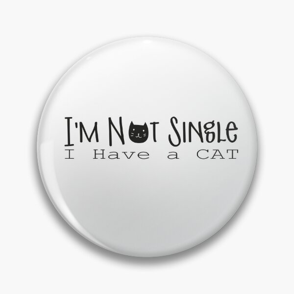 Item preview,  I'm Not Single I Have a CAT Shirt, Valentines Gift Husband Shirt Dad Shirt Funny Shirts for Men Husband Gift Cat Lover designed and sold by NewAdventure.