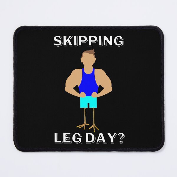 Item preview, Skipping leg day? designed and sold by Phoenix-27.