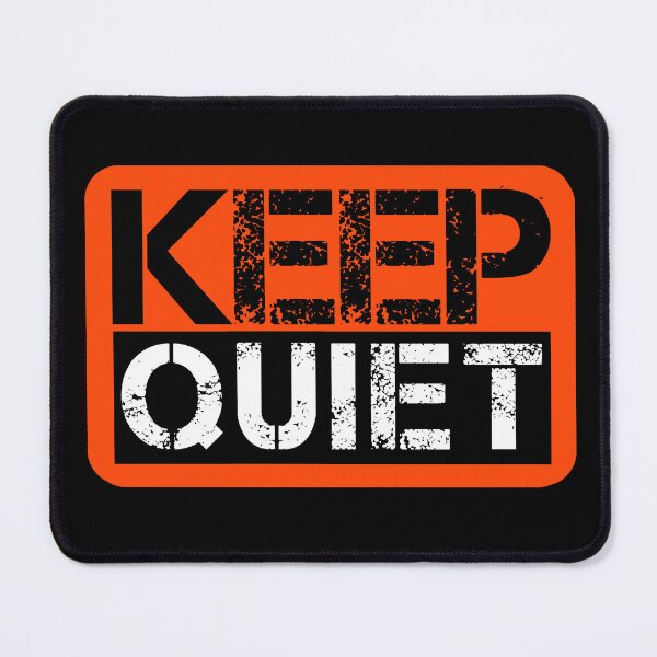 Item preview, Keep quiet Fluo orange, black, white - sarcastic designed and sold by Honest-Quotes.