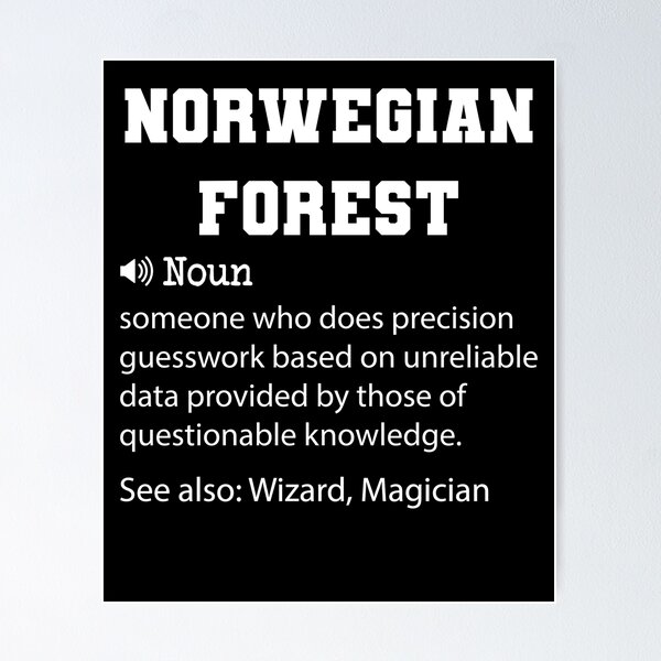 Item preview, Norwegian Forest Definition, Funny Norwegian Forest Quote, Cool gift for Norwegian Forest lover designed and sold by ZAstore.
