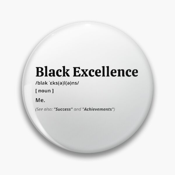 Item preview, Black Excellence Definition designed and sold by Creatoe.