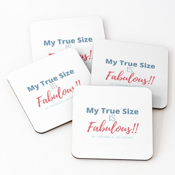 Item preview, My True Size is Fabulous, be yourself, be Proud! 2 designed and sold by TIPJ.