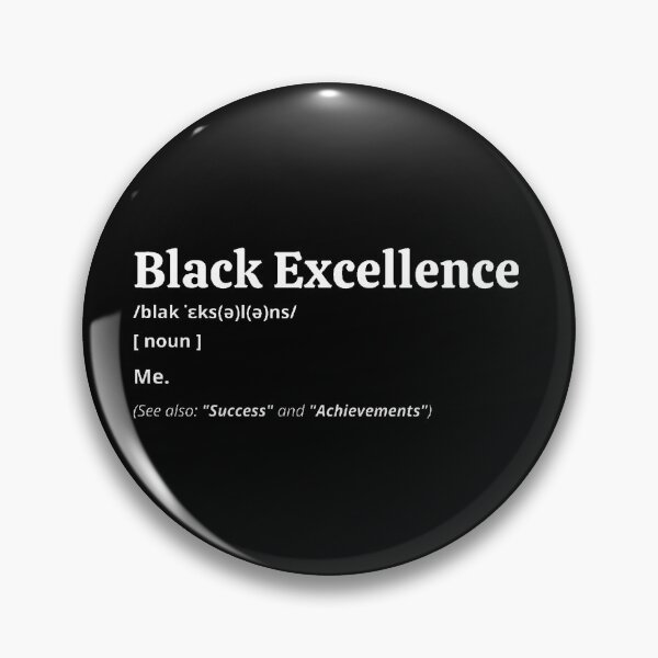 Item preview, Black Excellence Definition designed and sold by Creatoe.