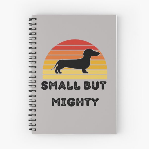 Item preview, Dachshunds Are Small But Mighty designed and sold by Losthorsedesign.