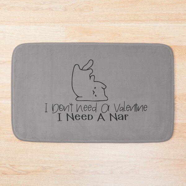 Item preview, I Don't Need A Valentine I Need A Nap Shirt, Funny Valentine Shirt, Single Shirt, Funny Valentine Gift, Nap Queen Shirt designed and sold by NewAdventure.
