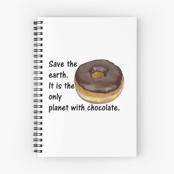 Item preview, Save the earth. It is the only planet with chocolate. designed and sold by DistinguishedMe.
