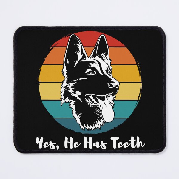 Item preview, Yes, He Has Teeth - German Shepherd Dogs designed and sold by Losthorsedesign.