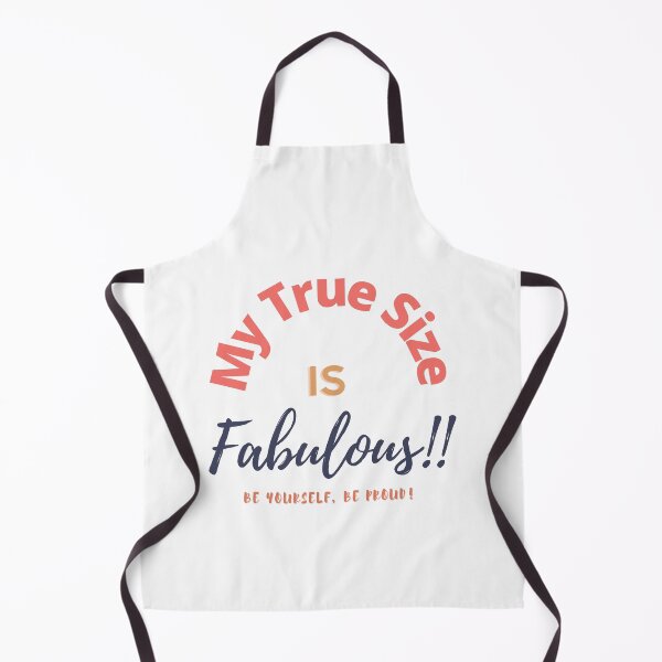 Item preview, My True Size is Fabulous, be yourself, be Proud! 4 designed and sold by TIPJ.