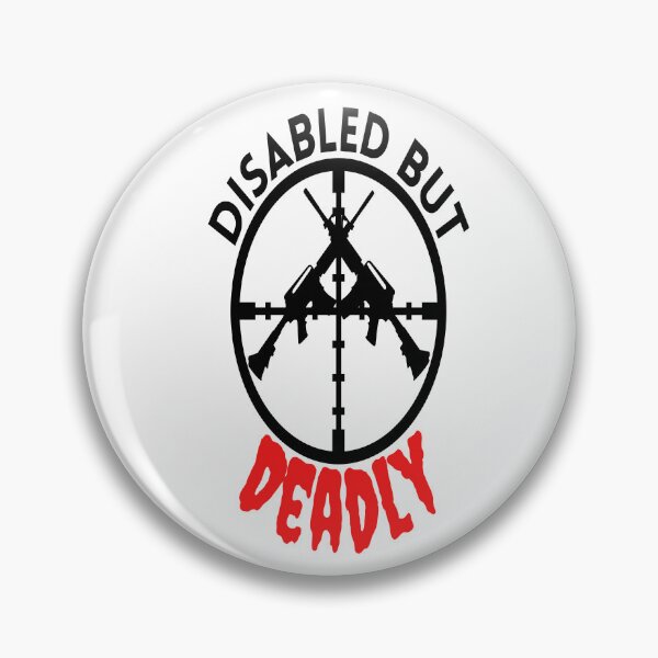 Item preview, Disabled But Deadly - Humor Disabled - Ride Disabled Warrior designed and sold by Sonatablue.
